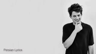 charlie puth attention lyrics in persian اهنگ چارلی به نام توجه attention همراه زیرنویس فارسی