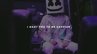 I ᴡᴀɴᴛ ʏᴏᴜ ᴛᴏ ʙᴇ ʜᴀᴘᴘɪᴇʀ ツ
