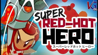بازی Super Red-Hot Hero دوبعدی و آرکید - دانلود در ویجی دی ال