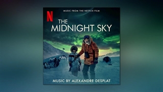 دانلود موسیقی متن فیلم The Midnight Sky