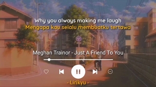 Just a Friend to You - Meghan Trainor